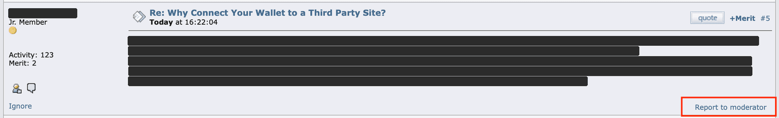 A reply in a Beginners & Help thread with the 'Report to moderator' link at the bottom right of the post outlined in red; the author's name and the post text are redacted.